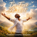 I'm Free At Last